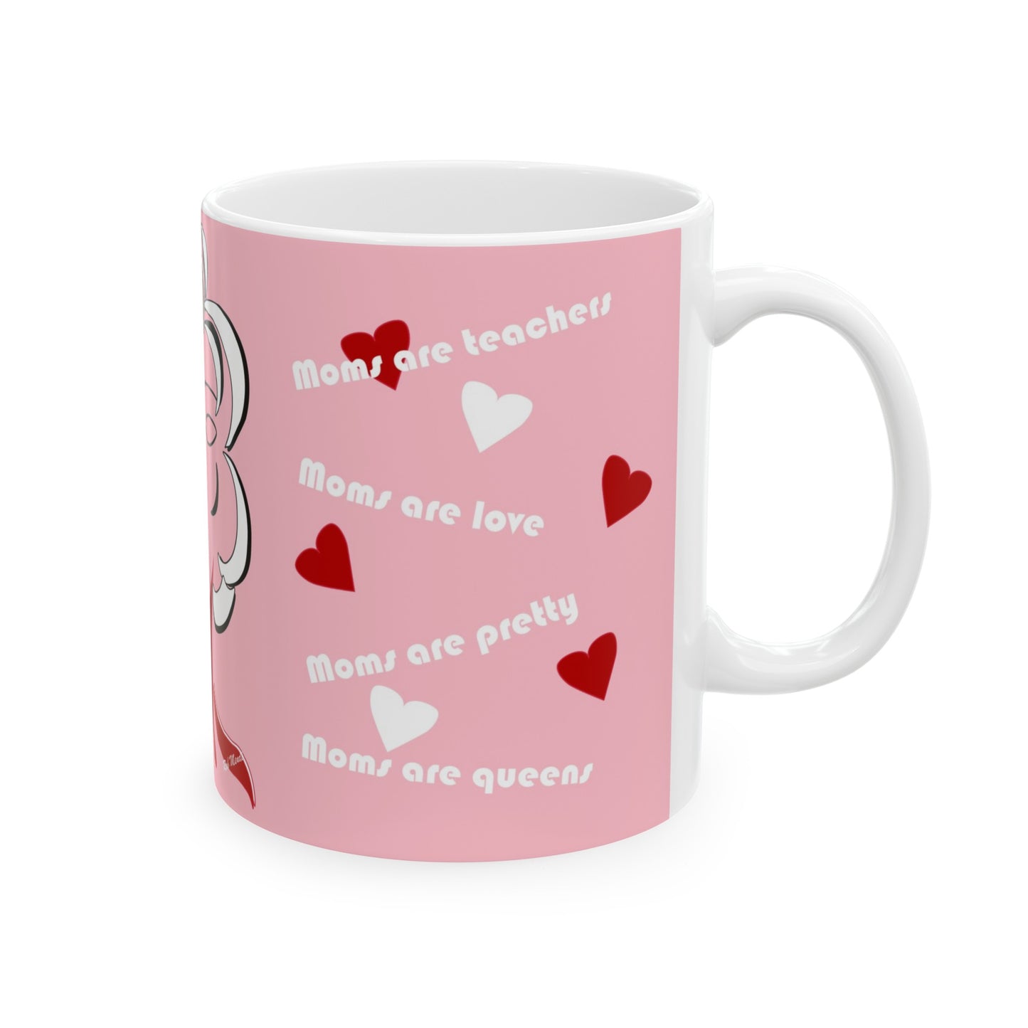 Mom's are Great Coffee Mug 11oz.